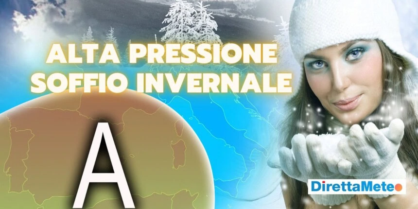 meteo-alta-pressione.soffio-invernale-11-fdfdagas - Meteo invernale: alta pressione estiva? Assolutamente falso