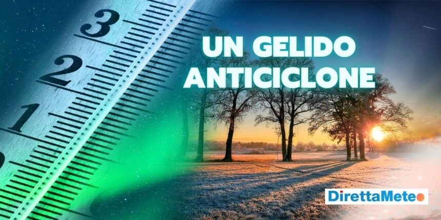 meteo-gelido-anticiclone-12-fdfdagas - Meteo a 15 giorni: Anticiclone fiacco, un'irruzione fredda dietro l'altra