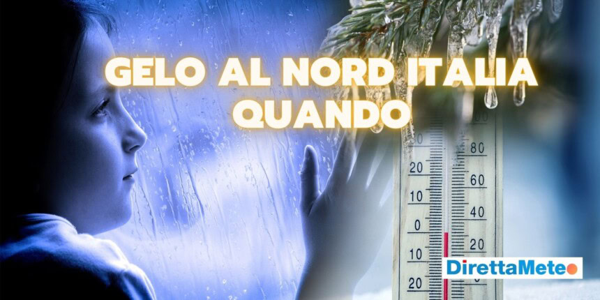 meteo-gelo-nord-italia-quando-12-fdfdagas - Meteo, inverno in pausa al Nord Italia: quando arriverà il gelo vero